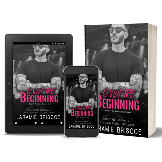 Only The Beginning (Rockin' Country Book 1)